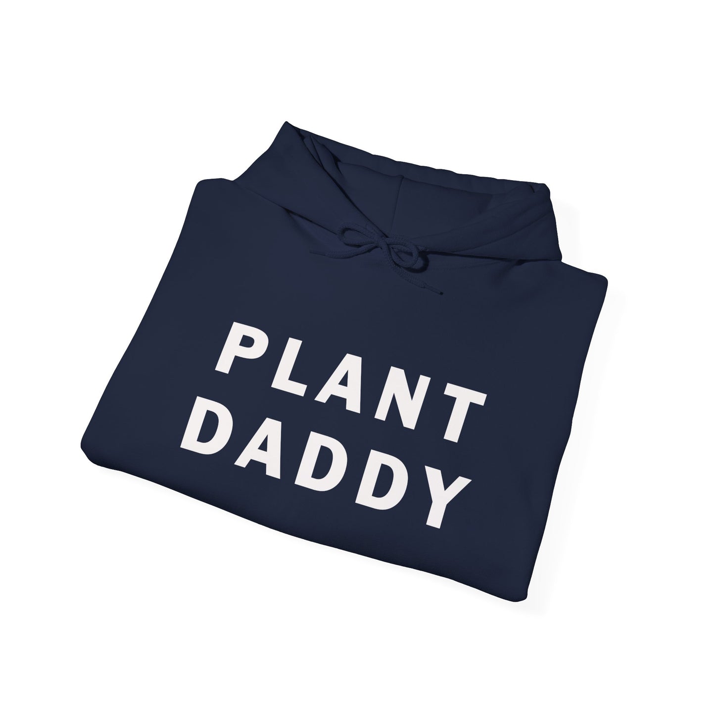 Plant Daddy Hooded Sweatshirt