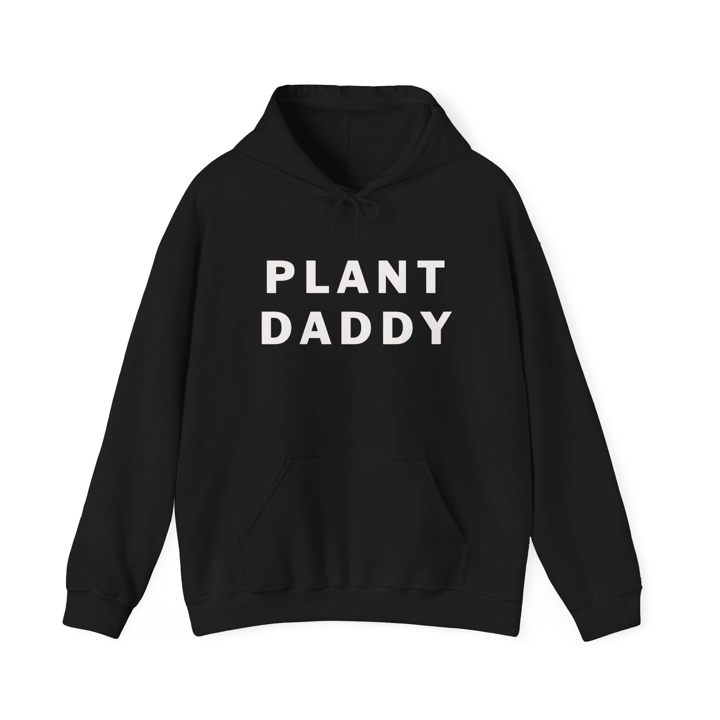 Plant Daddy Hooded Sweatshirt