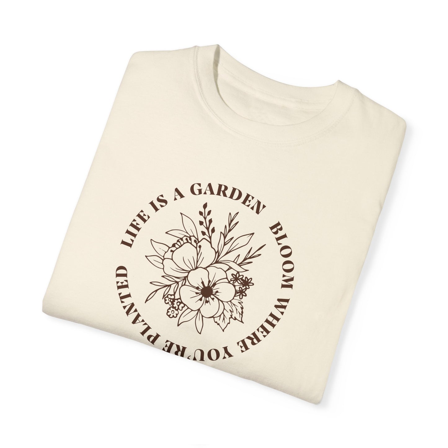 Life is Garden Unisex Tee