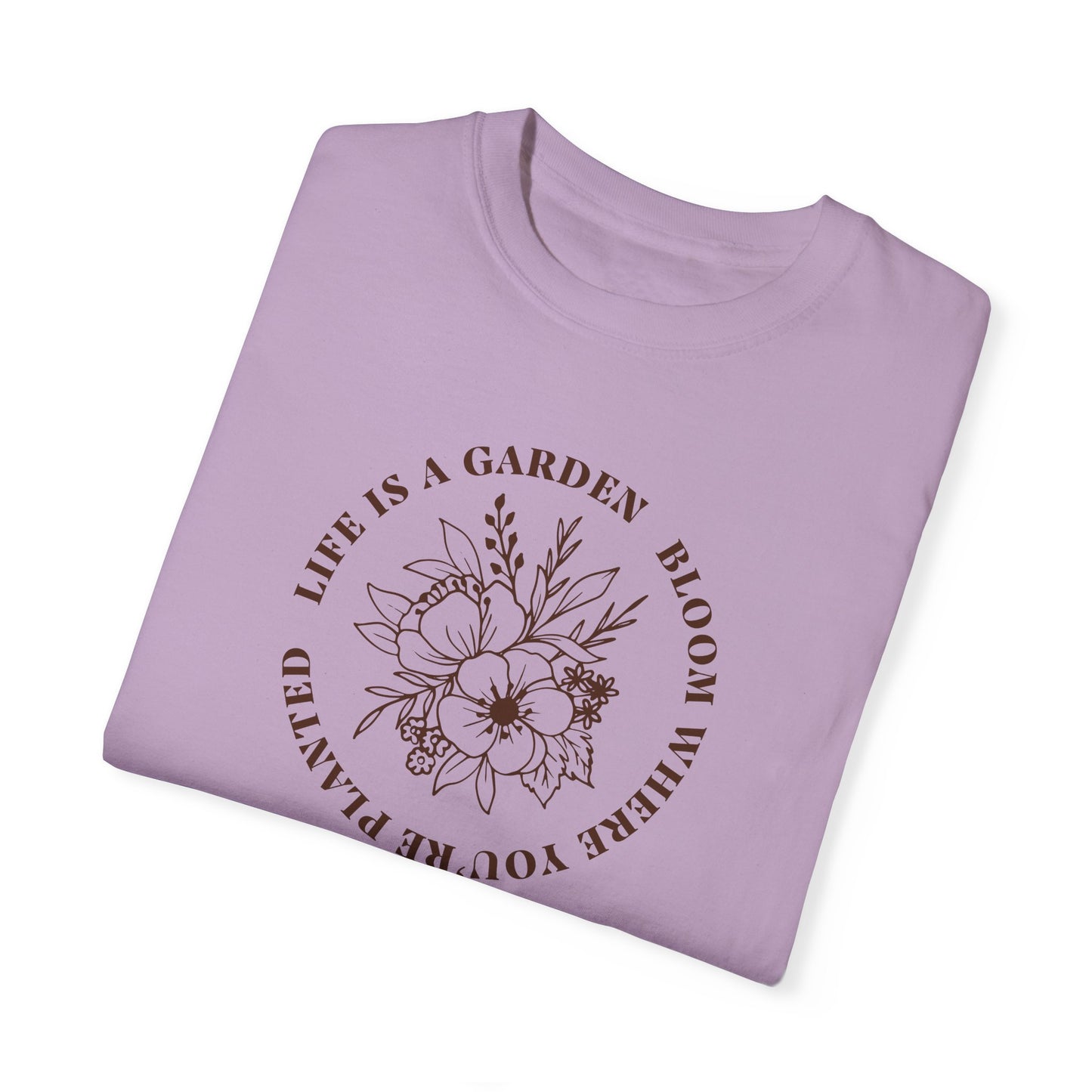 Life is Garden Unisex Tee