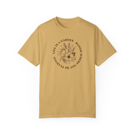 Life is Garden Unisex Tee